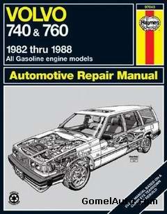Руководство по ремонту автомобиля Volvo 740 / 760 1982 - 1988 года выпуска