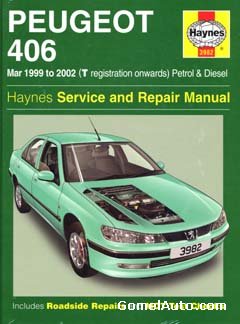Руководство по ремонту автомобиля Peugeot 406 1999 - 2002 года выпуска (Haynes Service and Repair Manual)
