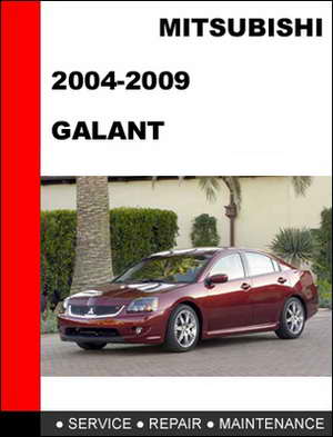 Руководство по ремонту автомобиля Mitsubishi Galant 2004 - 2007 года выпуска
