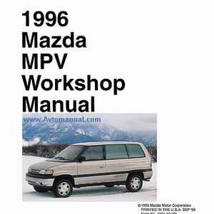 Сервисное руководство по ремонту и обслуживанию Mazda MPV 1996 г.