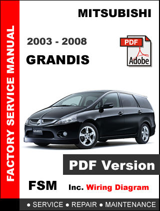 Руководство по ремонту автомобиля Mitsubishi Grandis с 2003 года выпуска
