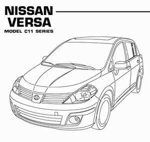 Руководство по ремонту автомобиля Nissan Versa (Tiida / Latio) C11 с 2007 года выпуска